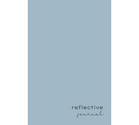 Reflective Journal: Guided Reflective Practice for Insight, Learning and Growth Using Schön's Reflective Model (Heritage Blue Cover)
