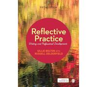Reflective Practice: Writing and Professional Development