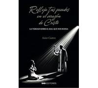 Refleja Tus Pecados En El Corazón De Cristo