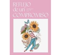 Reflejo de un compromiso.: Siete ilustradores por una sola causa. (BELLAS ARTES)