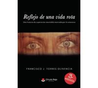 Reflejo de una vida rota