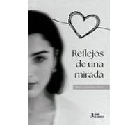 Reflejos De Una Mirada