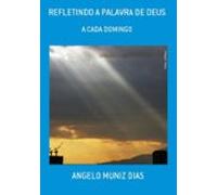 Refletindo A Palavra De Deus (ebook)