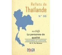 Reflets De Thaïlande N°6 : La Personne De Qualité (ebook)