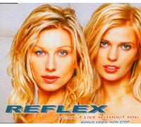 Reflex - Can't Live Without You [Import]