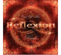 Reflexion - Out of the Dark