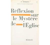 Réflexion Sur Le Mystère De Léglise (ebook)