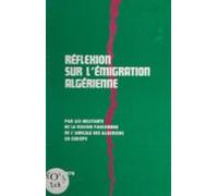 Réflexion Sur Lémigration Algérienne (ebook)