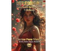 REFLEXIONARIO: RECOPILACIÓN DE REFLEXIONES Y AFORISMOS: CARTAS PARA VENUS: 2 (CARTAS DEL ALMA - REFLEXIONES QUE TRANSFORMAN DESDE LO INVISIBLE)