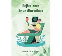 Reflexiones de un Ginecólogo