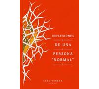 Reflexiones de una persona "normal"