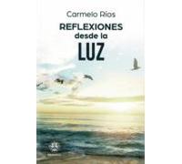 Reflexiones Desde La Luz