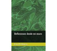 Reflexiones desde mi muro