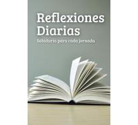 Reflexiones diarias: Sabiduría para cada jornada