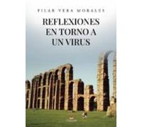 Reflexiones En Torno A Un Virus