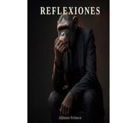 Reflexiones: Ensayos filosóficos