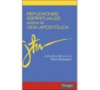 Reflexiones espirituales sobre la vida apostólica: 12 (Principio y Fundamento)