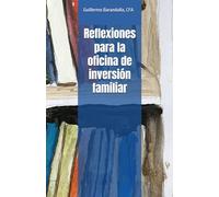 Reflexiones para la oficina de inversión familiar
