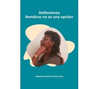 Reflexiones Rendirse, no es una opción