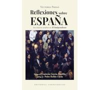 Reflexiones sobre España: Sus mejores análisis en «El Independiente» (HISPANIOLA)