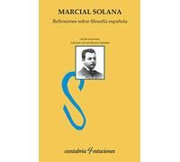 Reflexiones sobre filosofía española: 64 (Cantabria 4 Estaciones)