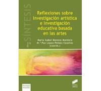 Reflexiones sobre investigación artística e investigación educativa basada en las artes