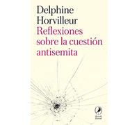 Reflexiones sobre la cuestión antisemita (ZORZAL)