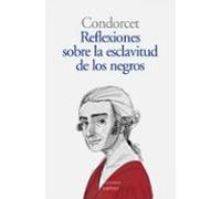 Reflexiones Sobre La Esclavitud De Los Negros