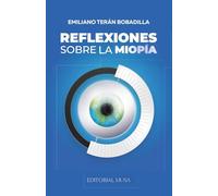 Reflexiones Sobre la Miopía