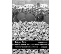 Reflexiones sobre la violencia | Georges Sorel