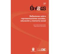 Reflexiones sobre representaciones sociales, educación y memoria social