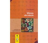 Reflexiones sobre traducción (ESTILISTICA Y TRADUCCION)