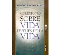 Reflexiones Sobre Vida Despues De La Vida