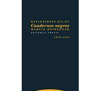 Reflexiones XII-Xv. cuadernos negros: Cuadernos negros (1939-1941) (CUADERNOS NEGROS (1939-1941) REFL.XII-XV)