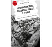 Réflexions d'un historien sur les fausses nouvelles de la guerre