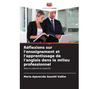 Réflexions sur l'enseignement et l'apprentissage de l'anglais dans le milieu professionnel