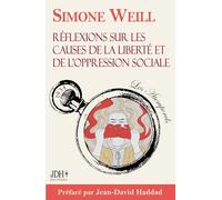 Réflexions sur les causes de la liberté et de l'oppression sociale