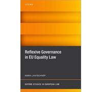 Reflexive Governance in EU Equality Law (Oxford Studies in European Law)