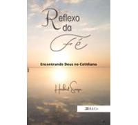 Reflexo Da Fé (ebook)