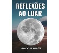 Reflexões Ao Luar (ebook)