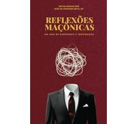 Reflexões Maçônicas: Um Ano de Sabedoria e Inspiração