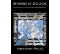 Reflexões No Século Xxi (ebook)