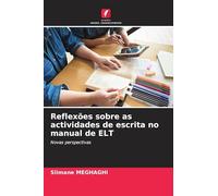 Reflexões sobre as actividades de escrita no manual de ELT: Novas perspectivas