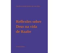 Reflexões Sobre Deus Na Vida De Raabe (ebook)