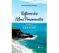 Reflexos Dos Meus Pensamentos (ebook)