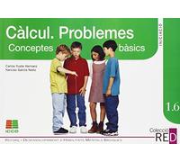 Reforç Desenvolupament d'habilitats mentals bàsiqu : Calcul. Problemes. Conceptes bàsics numèrics