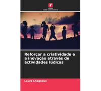 Reforçar a criatividade e a inovação através de actividades lúdicas