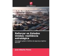 Reforçar os Estados Unidos: resiliência estratégica