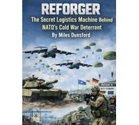 REFORGER: The Secret Logistics Machine Behind NATO’s Cold War Deterrent (Zentara Cold War Operations Revealed)