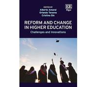 Reform and Change in Higher Education: Challenges and Innovations